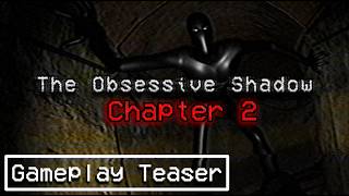 The Obsessive Shadow Chapter 2 - Gameplay Teaser | UploadVR 2026 Summer Showcase