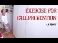 A great exercise for fall prevention