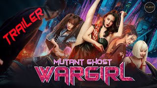 Mutant Ghost Wargirl | Official Trailer HD | #hollywood | #dubbedmovies | GDW Films