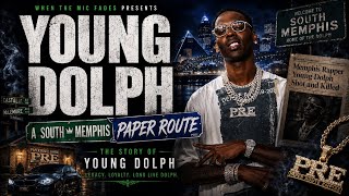 Young Dolph: A South Memphis Paper Route