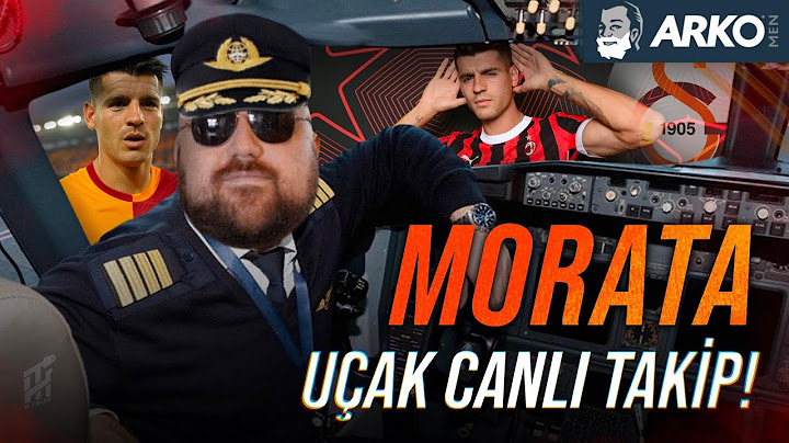 Alvaro Morata Özel Yayını | Canlı Uçak Takip