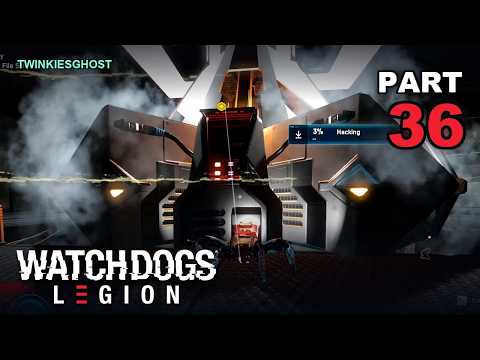 Watch Dogs Legion Part 36 - I Keep Losing The Spooder | TwinkiesGhost