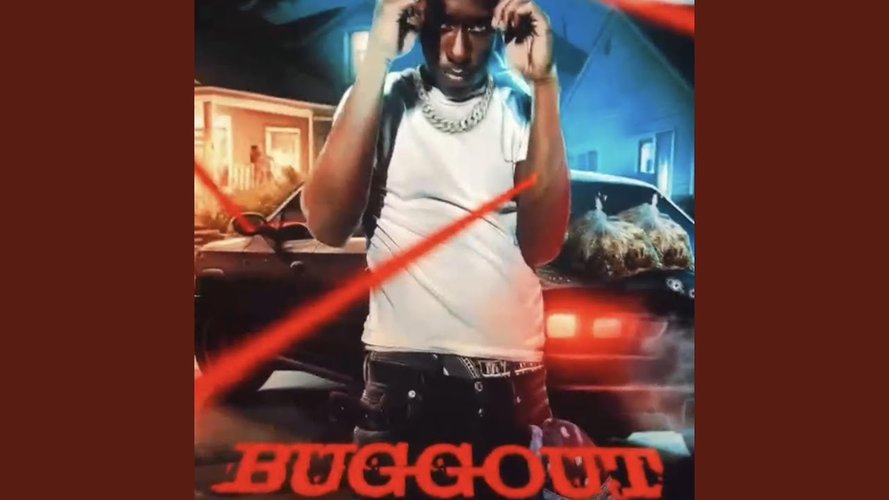 Obejrzyj BUGGOUT w YouTube Obejrzyj BUGGOUT w YouTube