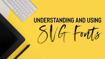 PHOTOSHOP AND ILLUSTRATOR TUTORIAL | Understanding and Using SVG Fonts