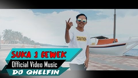 Party_Suka Sama 1 Cewek🎶Dj Qhelfin🎵 (Official Video Music 2020)