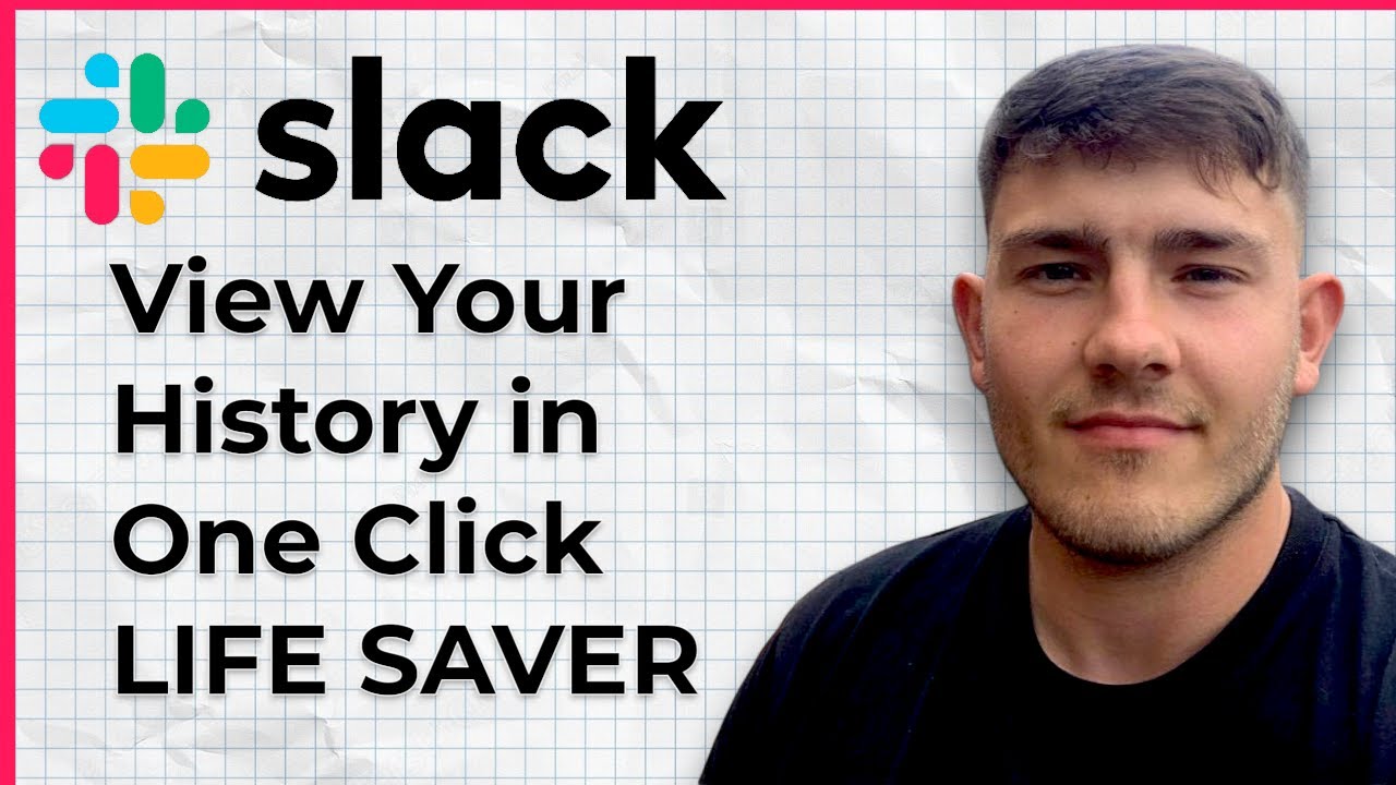 How to View Your Slack History in One Click LIFE SAVER (2025 Guide ...