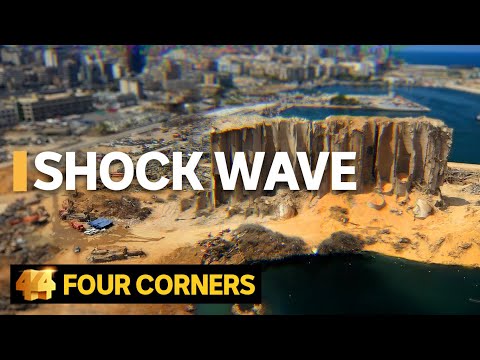 Beirut Blast: The explosion that stole a nation's hope | Four Corners