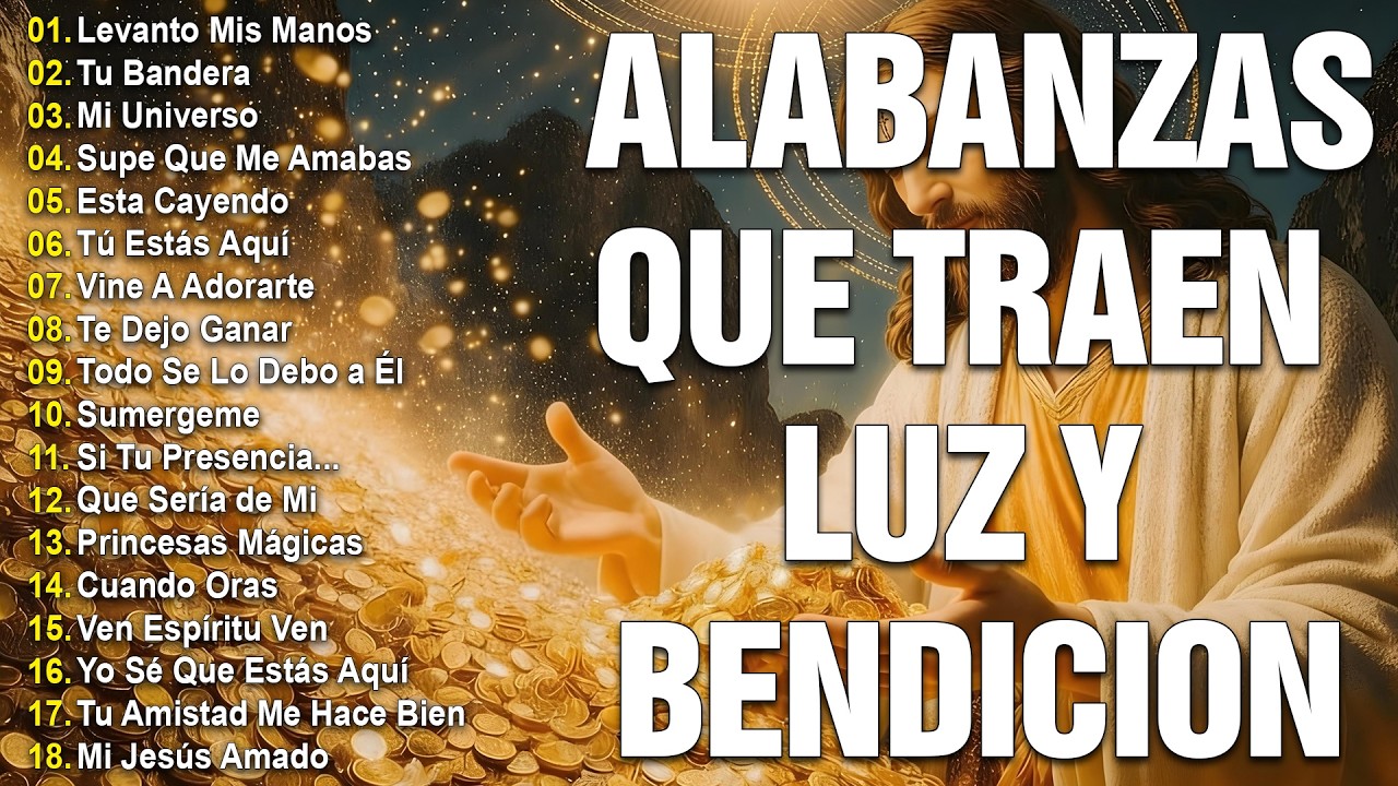 Grandes Éxitos 2026-Música Cristiana De Adoracion Y Alabanza - Supe Que Me Amabas/ Levanto Mis Manos