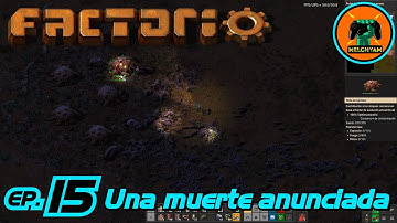 FACTORIO 1.0  "LA BASE DEFINITIVA" // EP. 15 - UNA MUERTE ANUNCIADA