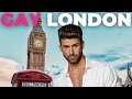 Londons gay scene things you must know before you go