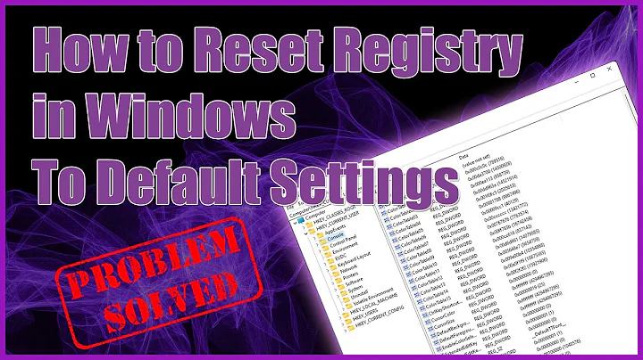 How to Reset Registry in Windows to Default Settings