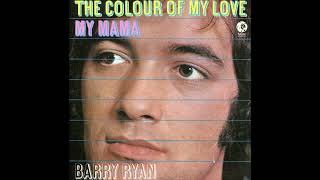 Barry Ryan - The Colour Of My Love - 1969