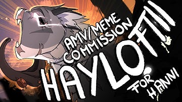HAYLOFT II - AMV/MEME Commission for Hanni