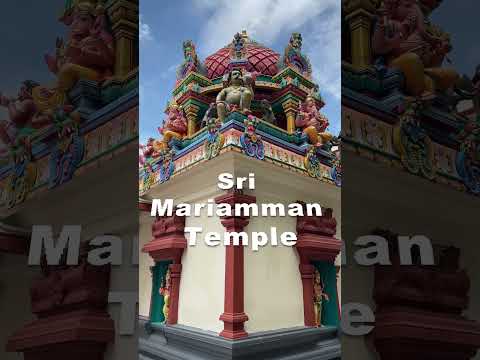 Sri Mariamman Temple Singapore