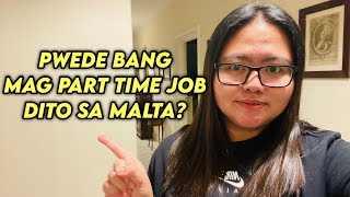 PWEDE BANG MAG PART TIME JOB SA MALTA? | VLOG 054 | Relly Louise