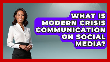 What Is Modern Crisis Communication On Social Media? - Modern Marketing Moves