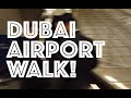 4K Airport Tour : Dubai International Airport Terminal 3 مطار دبي الدولي (Dubai, UAE) / Walk 204