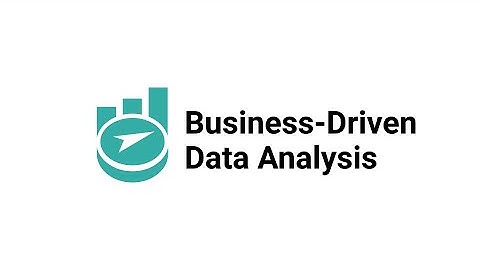 Business-Driven Data Analysis