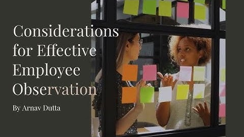How to Conduct Employee Observation? (A Guide to Effective Performance Management)