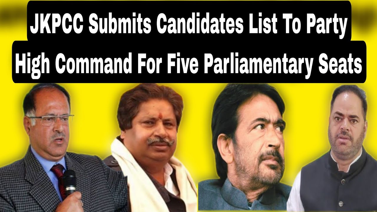 JKPCC Submits Candidates List To Party High Command For Five jkpcc-submits-candidates-list-to-party-high-command-for-five