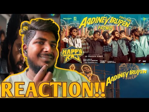 Aadiney Irupen - Song Promo( REACTION ) | Happy Raj | GV Prakash | Gana Vinoth | Justin Prabhakaran