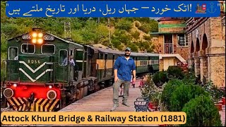 Attock Khurd Railway Station 1884 Attock Bridge Most Beautiful Railway Station In Pakistan