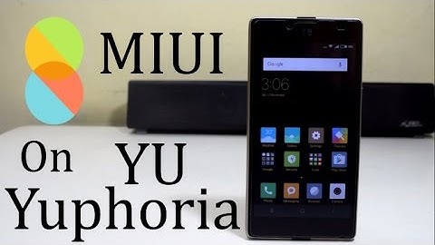 Install MIUI 8 on Yu Yuphoria !!