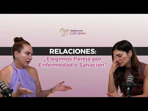 Relaciones: ¿Elegimos Pareja por Enfermedad o Sanación?