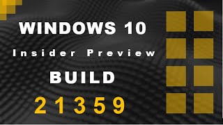 Windows 10 Build 21359 released with New Option in the Start Menu   More . . .