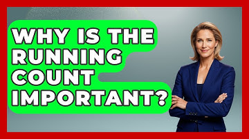 Why Is The Running Count Important? - The Blackjack Blueprint