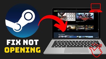 How To Fix Steam Not Opening - Full step by step Guide