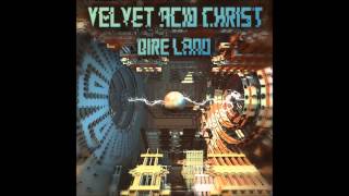 Velvet Acid Christ - Christ Whore (God Module Mix)