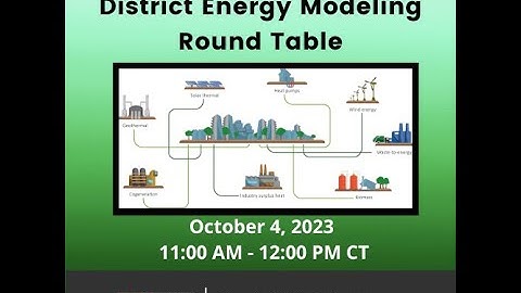 District Energy Modeling Roundtable
