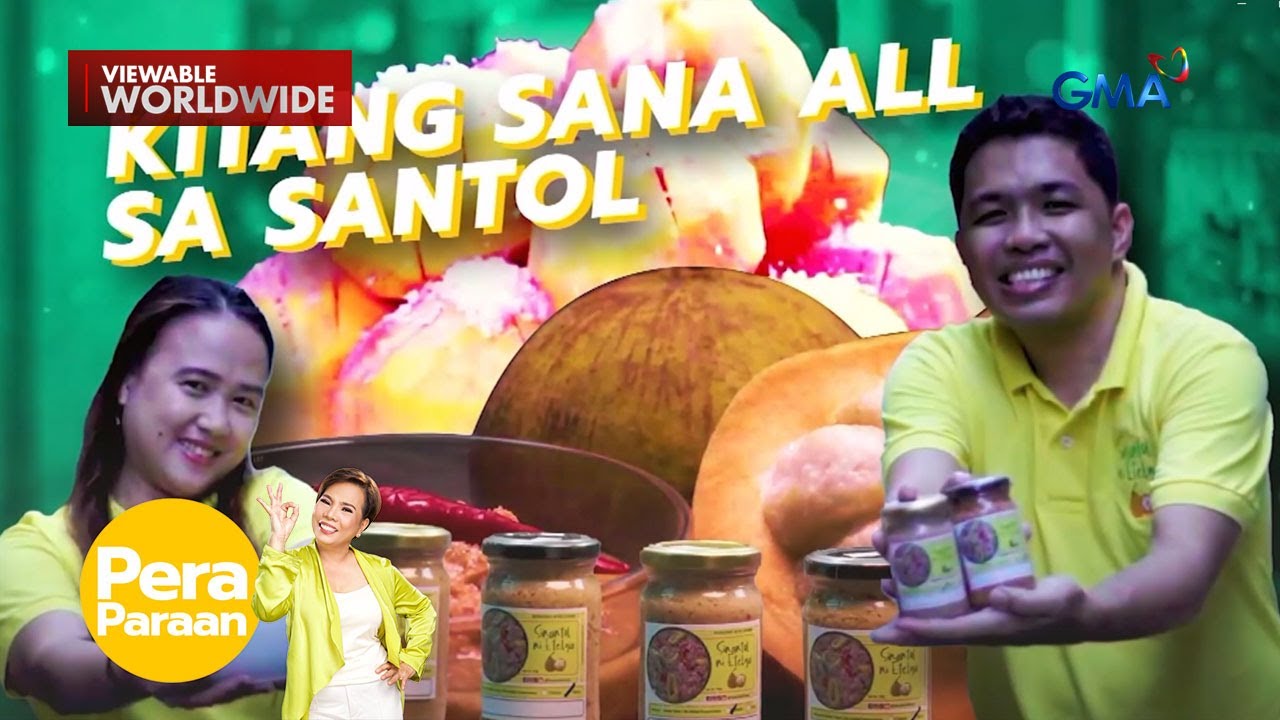 Ginataang santol, naging daan sa matamis na pag-asenso! | Pera Paraan