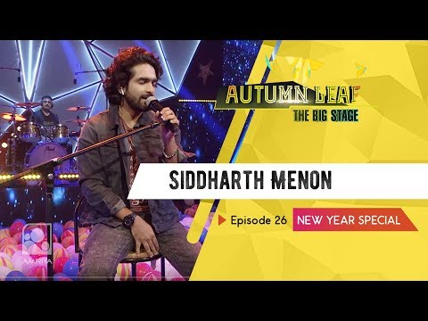 siddharth-menon-|-new-year-special-|-autumn-leaf-the-big-stage-|-episode-26