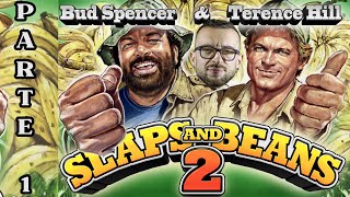 [PARTE 1] Bud Spencer & Terence Hill - Slaps And Beans 2 (Walktrough)