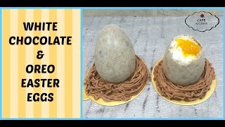 White Chocolate and Oreo Easter Eggs | How to Make | Tutorial