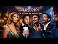 Celine Dion ft il volo , Fly With Me Tonight