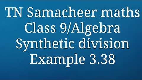Example 3.38 Class 9 Algebra Tamilnadu Samacheer maths Nithyaganesh Maths