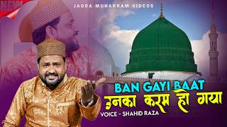 Ban Gayi Baat Unka Karam Ho Gaya l Shahid Raza Jaora Muharram 2025 l #jaoramuharram