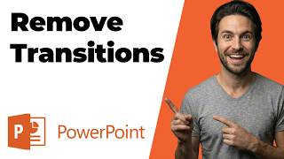 How To Remove Transitions In PowerPoint Slides (2026 Easy Guide)