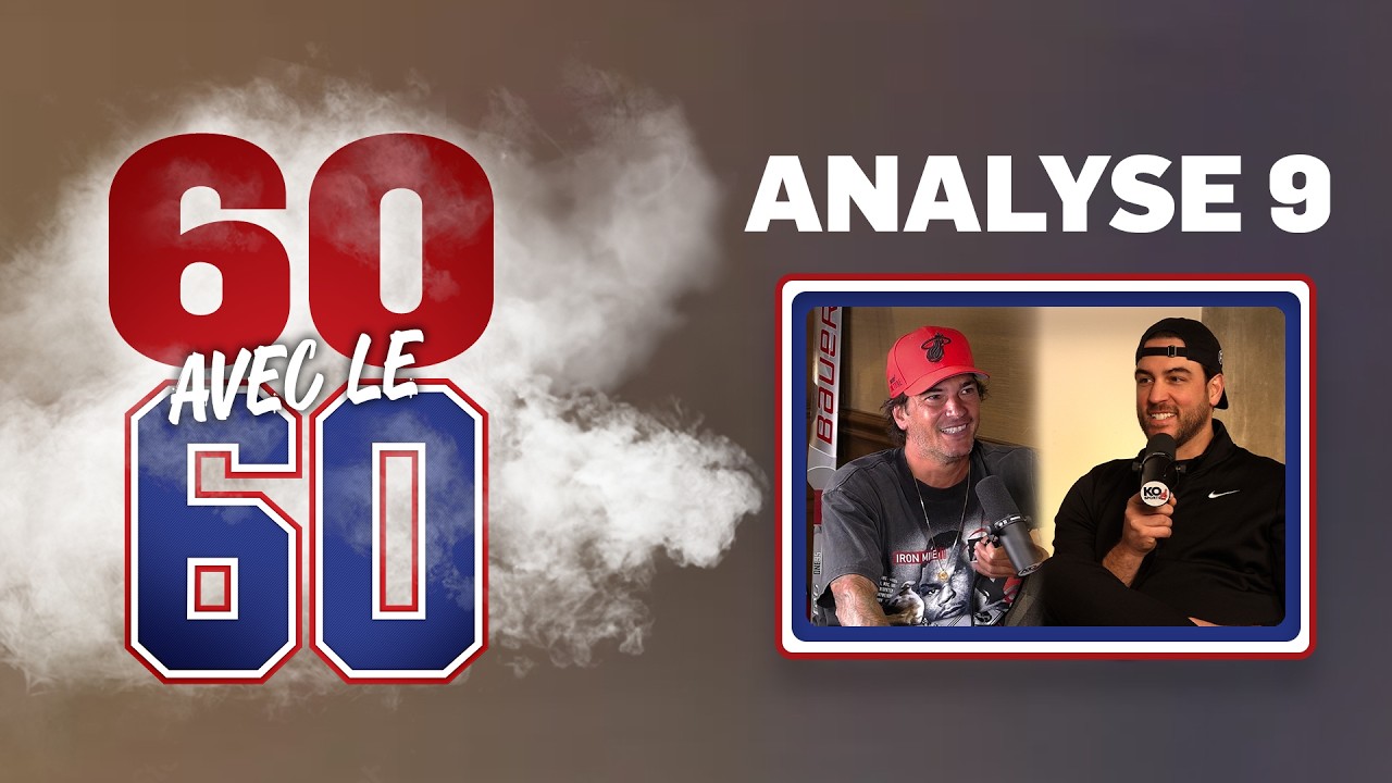 60 avec le 60 - Analyse 9 avec Kevin Poulin