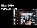Nikon D780 Video AF Test