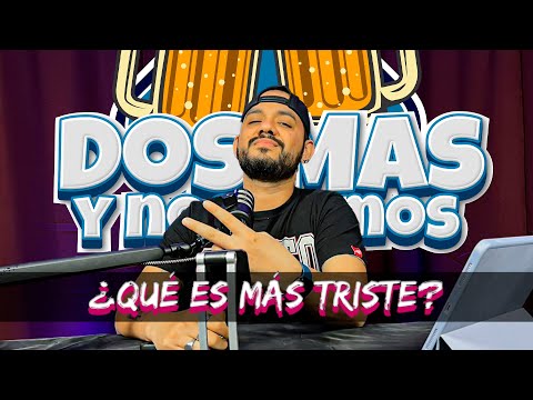 ¿Qué es má triste? l l Programa en vivo 22