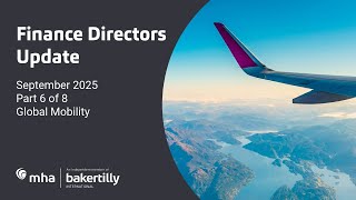 Finance Directors Update Course - Part 6: Global Mobility