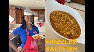 How to make FRIZZLED SALTFISH (Codfish) by Kelly Henry