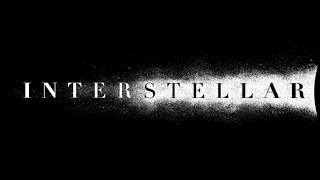 Interstellar - Let It Happen [4K]