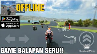 GAME BALAPAN SERU!! Grafik HD Size Ringan Offline Diandroid| moto Rider, Bike Racing Game screenshot 3