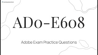 AD0-E608 Adobe Customer Journey Analytics Business Practitioner Professional Exam with Explanations