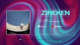 Zineken - Seni anim unatad (Acoustic live)